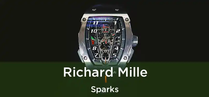 Richard Mille Sparks