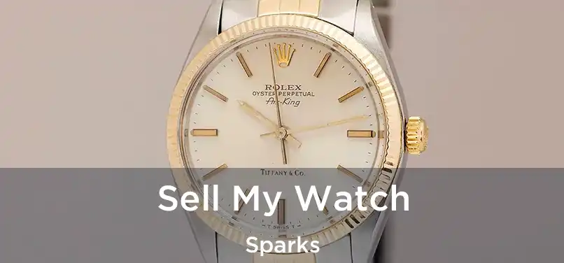 Sell My Watch Sparks