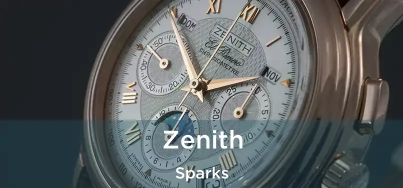 Zenith Sparks